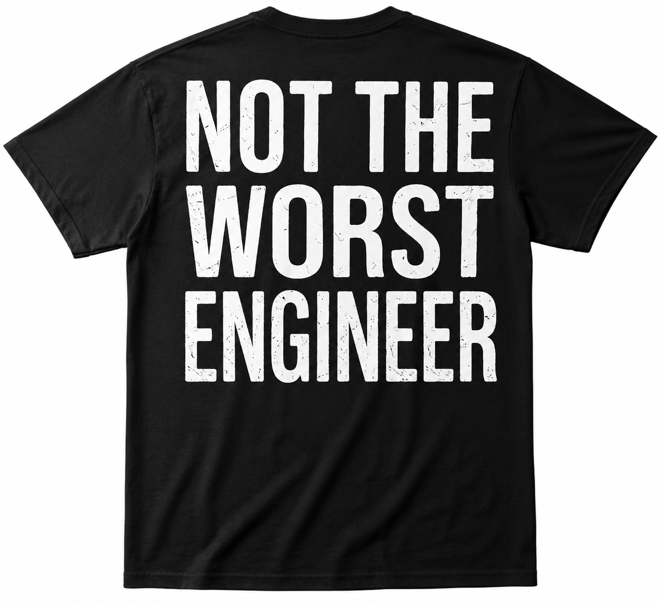 Not the worst Engineer